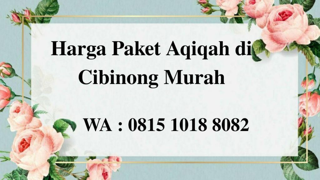 Harga Paket Aqiqah di Cibinong