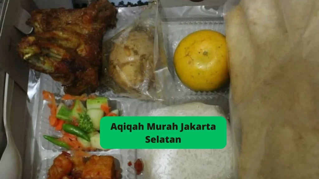 Aqiqah Murah Jakarta Selatan